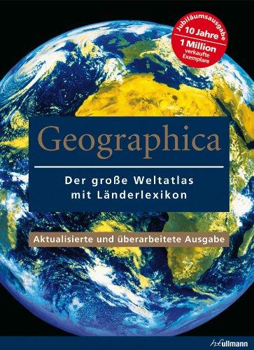 Geographica: Weltatlas mit Länderlexikon: Der große Weltatlas mit Länderlexikon