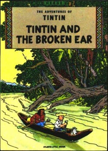 The Broken Ear (Adventures of Tintin, Band 2)