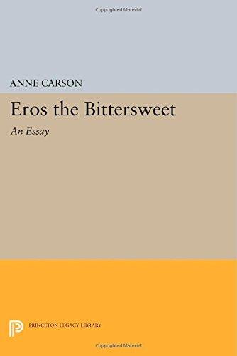 Eros the Bittersweet (Princeton Legacy Library)