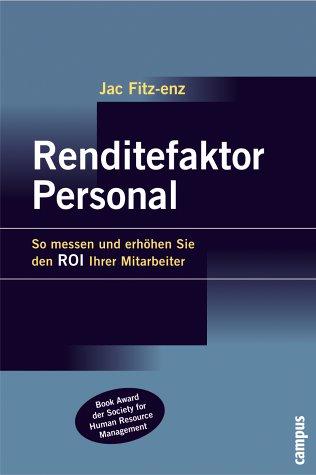 Renditefaktor Personal: So messen und erhöhen Sie den ROI Ihrer Mitarbeiter