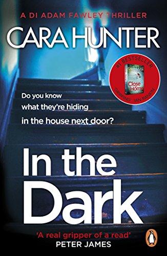 In The Dark: from the bestselling Richard and Judy Book Club author (DI Fawley Thriller, Book 2)