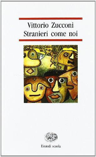 Stranieri come noi (Nuove letture)