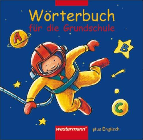 Wörterbuch für die Grundschule plus Englisch