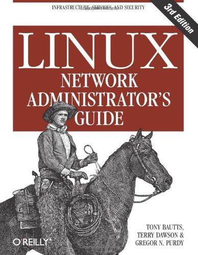 Linux Network Administrator's Guide