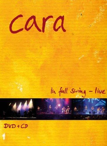 Cara - In Full Swing: Live (+ Audio-CD)