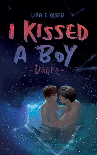 I kissed a boy - Dacre (Tannstein-Reihe, Band 1)