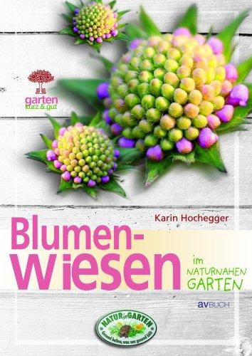 Blumenwiesen im naturnahen Garten