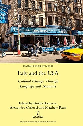 Italy and the USA: Cultural Change Through Language and Narrative (Italian Perspectives, Band 44)