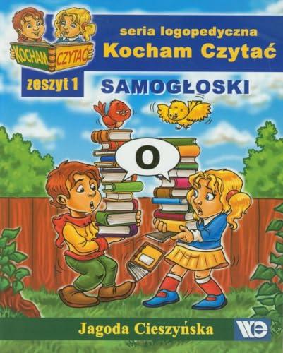 Kocham Czytac Zeszyt 1 Samogloski