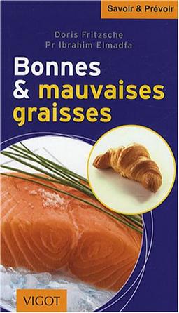 Bonnes & mauvaises graisses