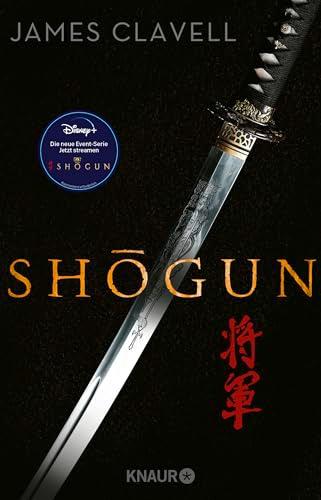 Shogun: Der große historische Roman über die Einigung Japans ― jetzt neu verfilmt als Blockbuster-Serie bei Disney+