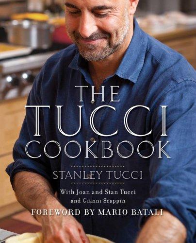 The Tucci Cookbook: Family, Friends and Food