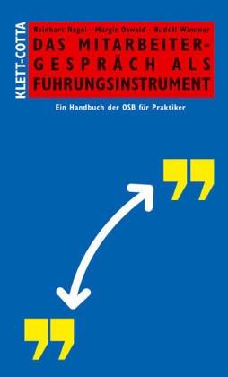 Das Mitarbeitergespräch als Führungsinstrument. Ein Handbuch der OSB für Praktiker