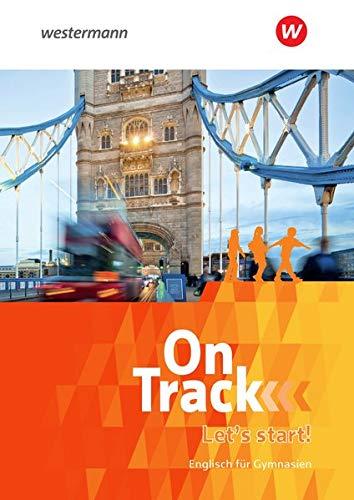 On Track - Englisch für Gymnasien - Ausgabe Bayern: Let's start!: Vorkurs