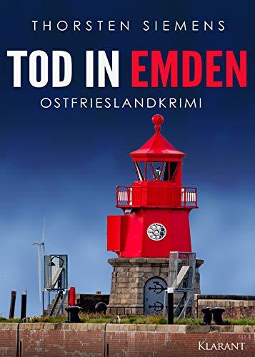 Tod in Emden. Ostfrieslandkrimi