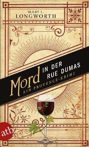 Mord in der Rue Dumas: Ein Provence-Krimi