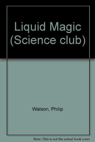 Liquid Magic (Science club)