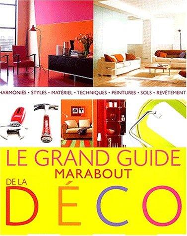 Le grand guide Marabout de la déco