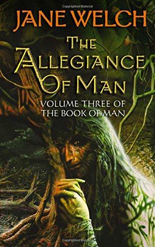 The Allegiance of Man: Book Three of the Book of Man Trilogy