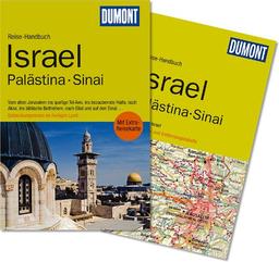 DuMont Reise-Handbuch Reiseführer Israel, Palästina, Sinai: Entdeckungsreisen im Heiligen Land