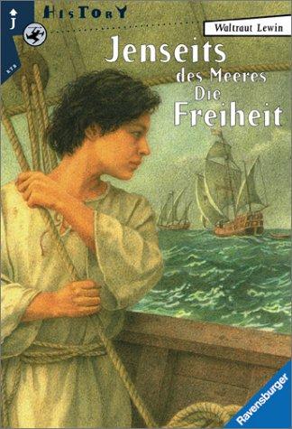 Jenseits des Meeres - Die Freiheit