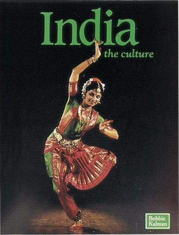 India: The Culture (The Lands, Peoples, and Cultures Series)