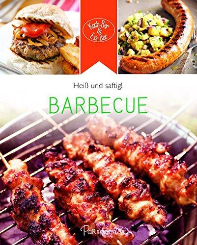 Koch-Bar & Ess-Bar - heiß & saftig: Barbecue