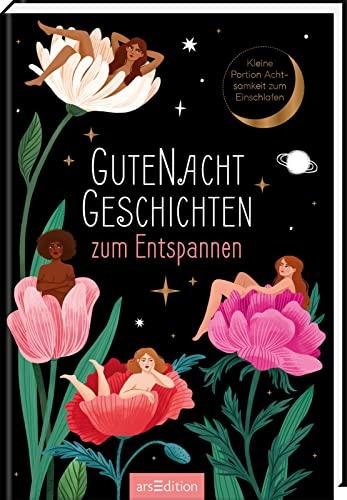 Gutenachtgeschichten zur Entspannung: Kleine Portionen Achtsamkeit zum Einschlafen | Kurze Geschichten und Einschlaftipps für Erwachsene