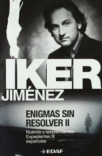 Enigmas sin resolver II (Mundo mágico y heterodoxo)