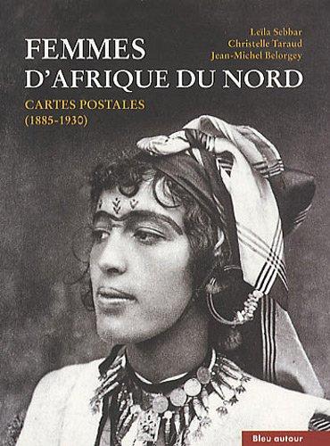 Femmes d'Afrique du Nord : cartes postales (1885-1930)