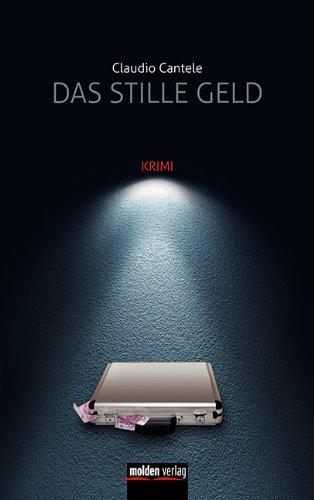 Das stille Geld: Krimi