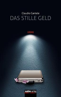 Das stille Geld: Krimi