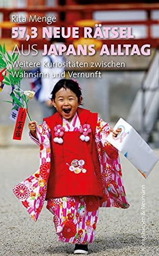 57,3 neue Rätsel aus Japans Alltag: Kuriositäten zwischen Wahnsinn und Vernunft