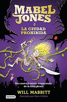 Mabel Jones 2. Mabel Jones y la ciudad prohibida (Isla del Tiempo, Band 2)