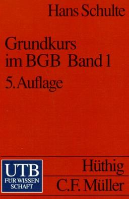 Grundkurs im BGB Bd. 1