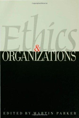 Ethics & Organizations