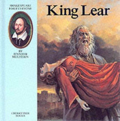 King Lear (Shakespeare for Everyone)