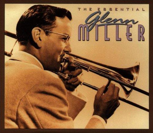 The Essential Glenn Miller