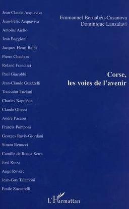 Corse, les voies de l'avenir