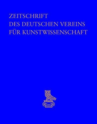 Zeitschrift des Deutschen Vereins für Kunstwissenschaft (Zeitschrift Des Deutschen Vereins Fur Kunstwissenschaft)