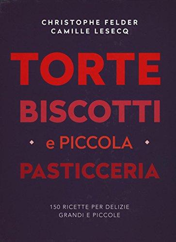 Torte, biscotti e piccola pasticceria