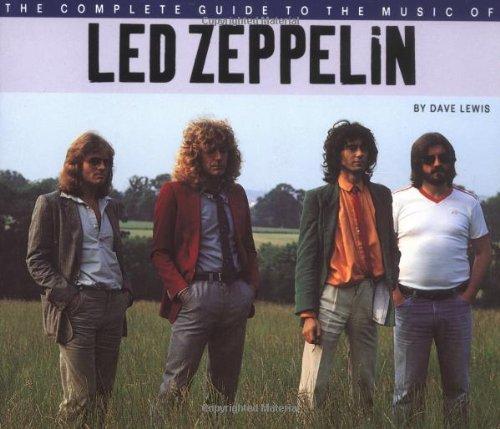 The Complete Guide To The Music Of Led Zeppelin