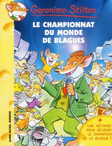 Geronimo Stilton. Vol. 26. Le championnat du monde des blagues