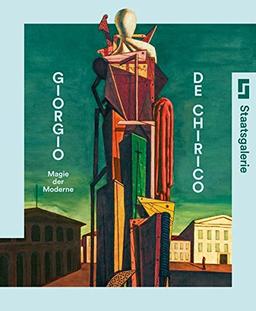 Giorgio de Chirico: Magie der Moderne