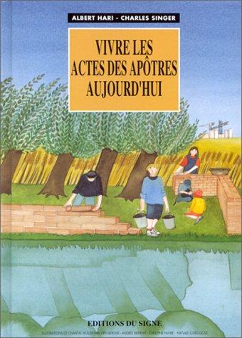 Vivre les Actes des apôtres aujourd'hui