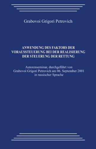 Anwendung des Faktors der Voraussteuerung bei der Realisierung der Steuerung der Rettung