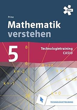 Mathematik verstehen 5. Casio, Technologietraining