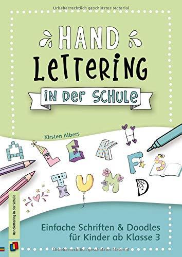 Handlettering in der Schule: Einfache Schriften und Doodles für Kinder ab Klasse 3