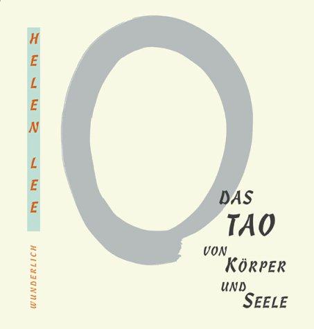 Das Tao von Körper und Seele