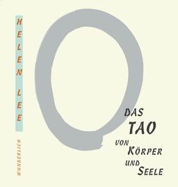 Das Tao von Körper und Seele